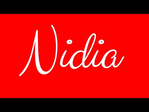 Learn how to Sign the Name Nidia Stylishly in Cursive Writing