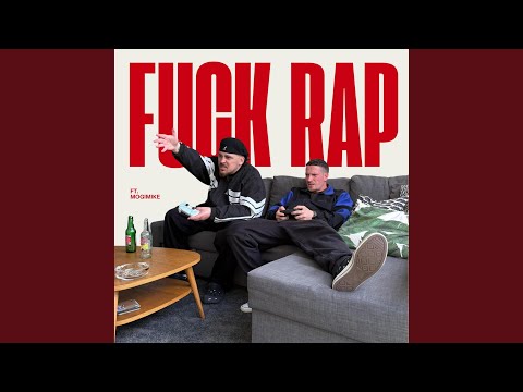 Fuck rap (feat. Mogimike)