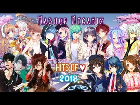 ♫ Nightcore / Megamix ♫ »best pop songs of 2018 +140 songs"THE GREATEST HOPE"