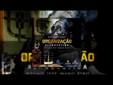 Org. Klandestina - Depressão Part. Jeff e Mano Biro (Prod. Neg@o S.O.D)
