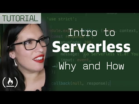Intro to Serverless: why and how (with basic tutorial)