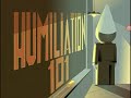 MLaaTR S2 E2 P2 Humiliation 101 Tittle Card