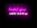 Tera Raja Badal Gaya Meri Rani Badal Gayi Song Status Ninja Raja Rani Song Status Whatsappstatus