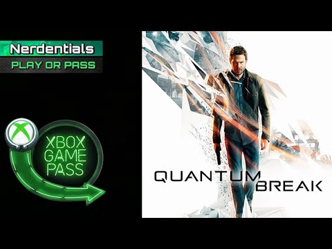 Quantum Break | Xbox Game Pass | PLAY OR PASS
