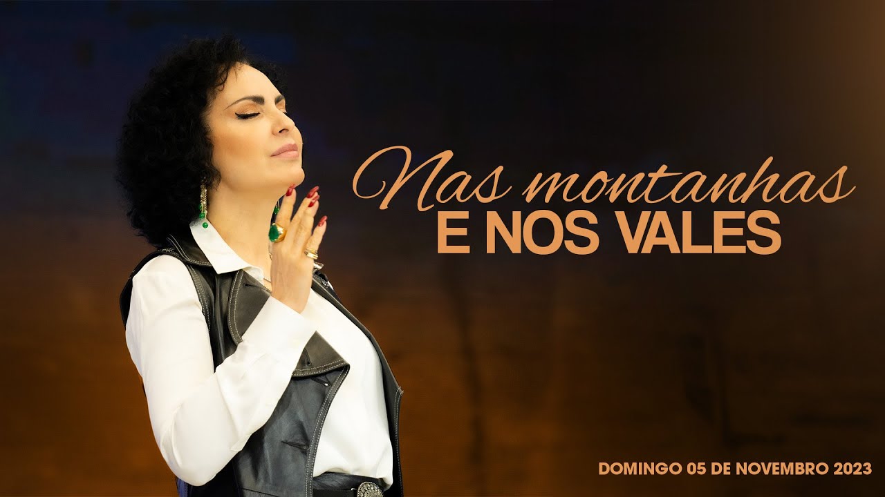Nas montanhas e nos vales | Palavra de Vida e Fé