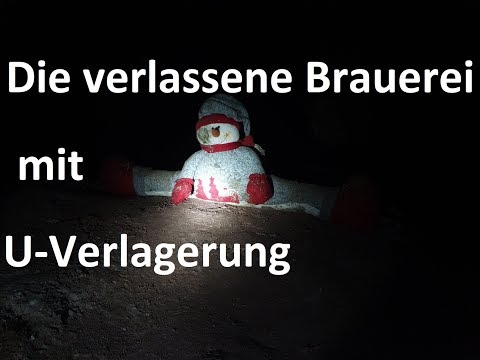 Hier wurde schon lange kein Bier mehr gebraut - verlassene Brauerei mit U-Verlagerung gefunden