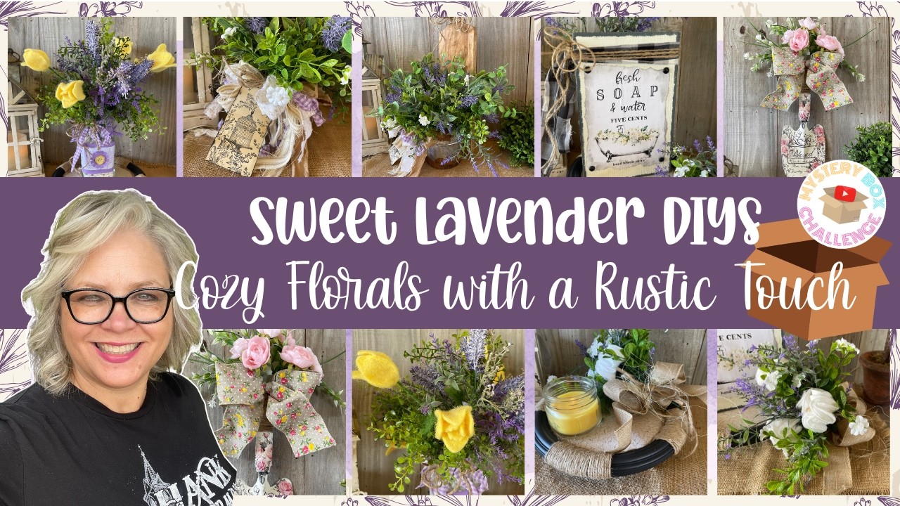 💜🌿 Sweet Lavender DIYs | Cozy Florals with a Rustic Touch || Mystery Box Challenge April 2026