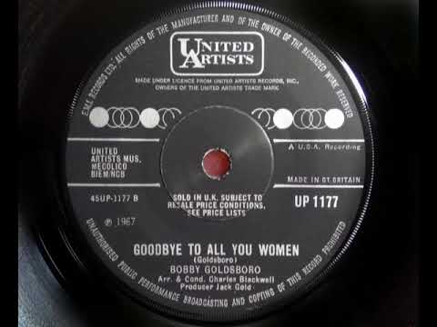 Northern - BOBBY GOLDSBORO - Goodbye To All You Women - UNARTS UP 1177 UK 1967 Soul Dancer