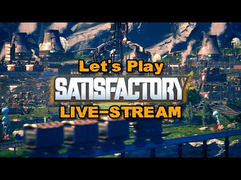 Satisfactory - LIVE-STREAM #247 - 20.11.2021 - Luporacer Gaming - [ DE / GER - MultiStream ]