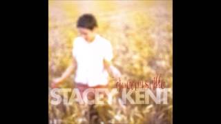 Stacey Kent   Isn't It A Pity (Dreamsville)