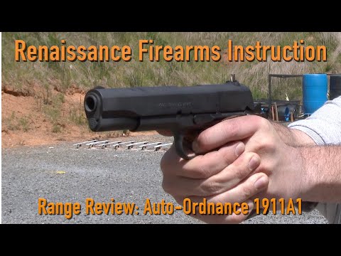 Auto-Ordnance 1911A1 Range Review by Renaissance Firearms Instruction