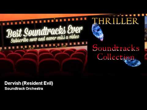 Soundtrack Orchestra - Dervish - Resident Evil - Best Soundtracks Ever