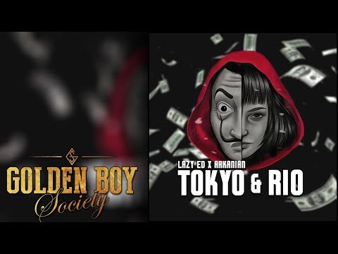 Lazy Ed x Arkanian - Tokyo & Rio | Audio