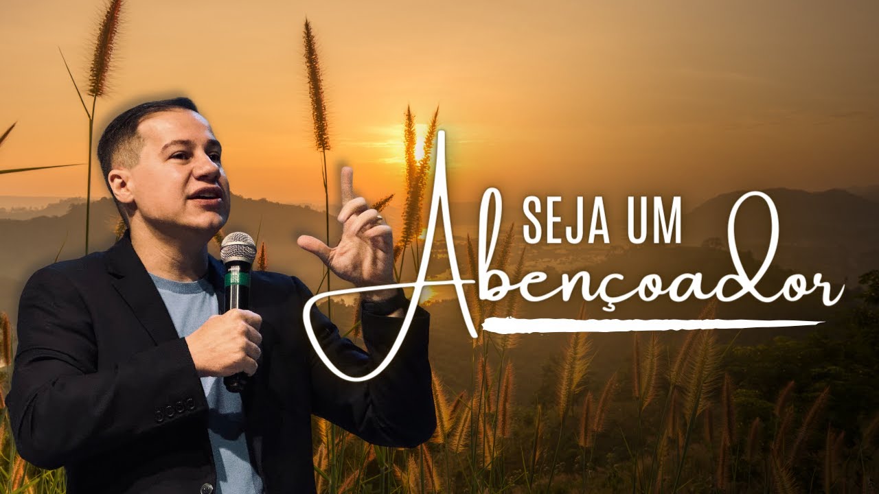 SEJA UM ABENÇOADOR I RICARDO LANDIM I RADICAIS LIVRES