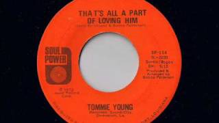 Tommie Young - That's All A Part Of Loving Him - Modern Soul Classics