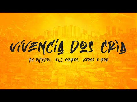 Vivência dos Cria Pt.01 - Mc Philippi, ELLI Gomes, Kroos e MOP (Carreira Funk)