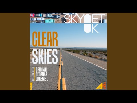 Clear Skies (Graeme L Remix) (Remastered)