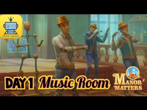 Manor Matters Story : Day 1 - Music Room