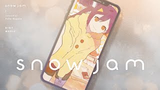 snow jam - Rin音 // covered by 長瀬有花