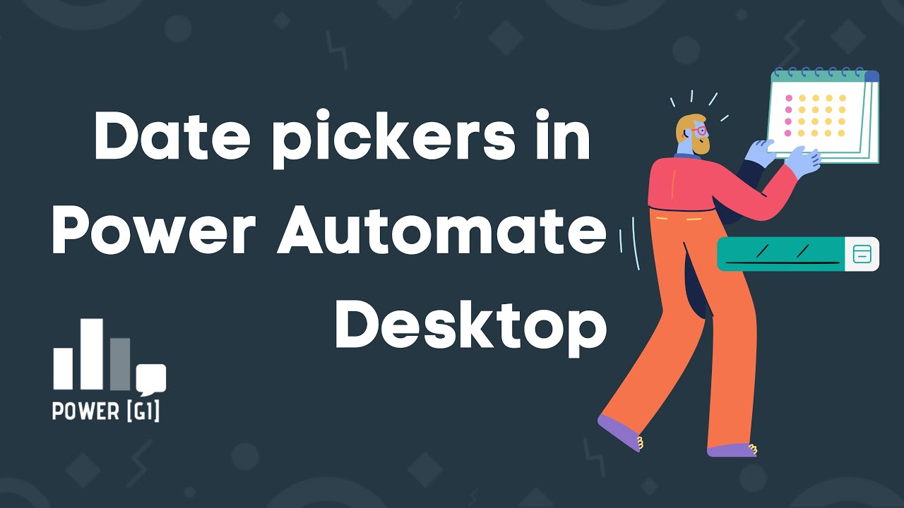 Handle date pickers (date selectors) in Power Automate for Desktop