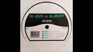 Dj Jose Vs. G-Spott - Access (Heaven's Cry Remix) (2001)