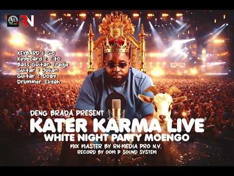 Kater Karma Live White Night Party Moengo Full: Mix By RN-Media Pro N.V. @lemonvybz8238