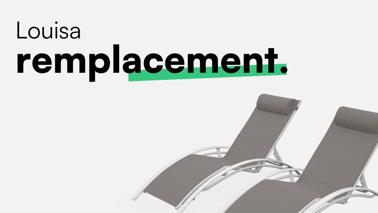 Remplacement - Comment remplacer les pièces de votre transat Louisa 