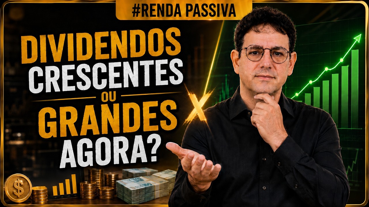Dividendos CRESCENTES ou GRANDES agora.