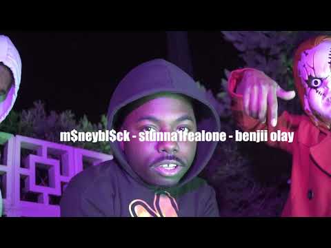 MoneyBlock, Benjii Olay, Stunna1realone -Trenches