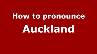 How to pronounce Auckland