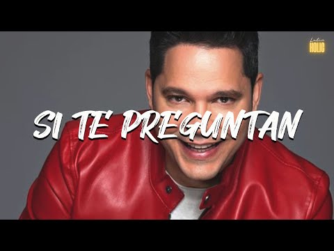 Rey Ruíz - Si Te Preguntan (Letra)