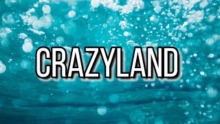 Eric Church - Crazyland (Lyrics)