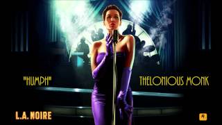 L.A. Noire: K.T.I. Radio - Humph - Thelonious Monk