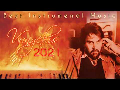 Vangelis Greatest Hits Full Album 2021 - Vangelis Hits Live Collection - Best Songs of Vangelis