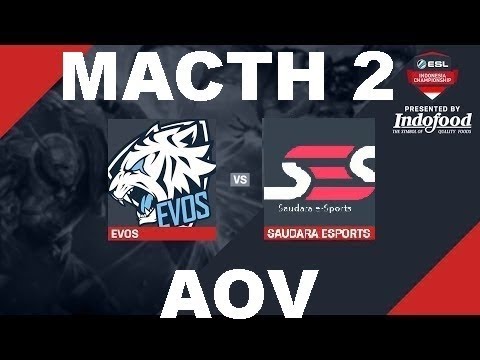 EVOS vs SES (Macth 2)   ESL Indonesia Championship - AOV Garena