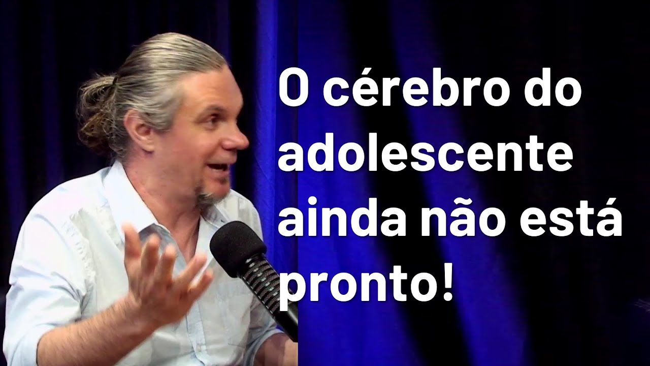 O cérebro do adolescente ainda não está pronto