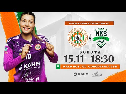 Mecz Piłki ręcznej kobiet MKS KGHM Zagłębie Lubin vs PGE El-Volt Lublin o awans do fazy grupowej EHF
