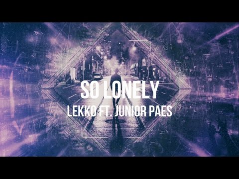 Lekko ft. Junior Paes – So Lonely [Lyrics Video]