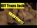 Don’t pay $70!! Build your own Transmission Jack!!