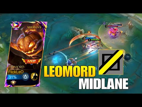 LEOMORD FORCED TO MID LANE GAMEPLAY!! FlickLeO | MLBB