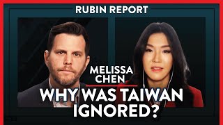 Exposing How Taiwan's Warning Was Ignored By Corrupt WHO | Melissa Chen | CORONAVIRUS | Rubin Report