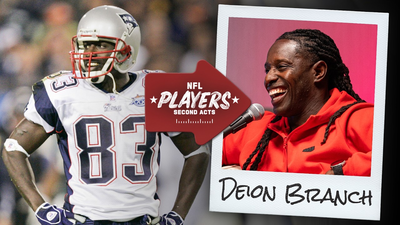 Patriots Super Bowl MVP WR Deion Branch | NFL Players: Second Acts Podcast