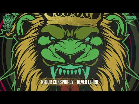 Major Conspiracy - Never Learn