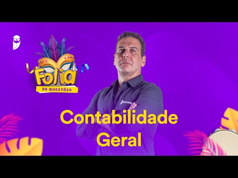Folia de Questões: Contabilidade Geral - Prof. Silvio Sande