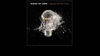 The Runner  - Kings Of Leon - Because of the Times