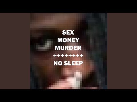 Video thumbnail for Sex Money Murder