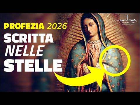 Madonna di Guadalupe e la Profezia Nascosta nelle Stelle per il 2026