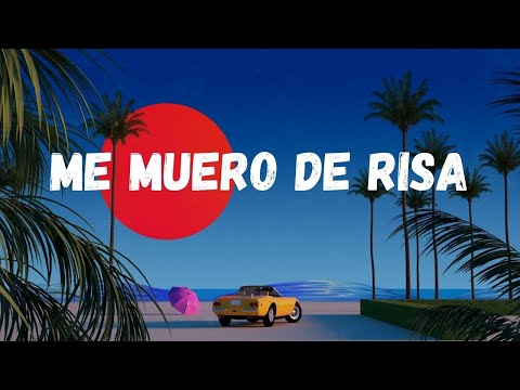 NIA, Nyno Vargas - Me Muero de Risa [Letra/Lyrics]