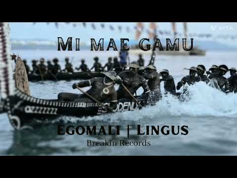 EGOMALI | LINGUS - MI MAE GAMU (Prod. Mi Santana)