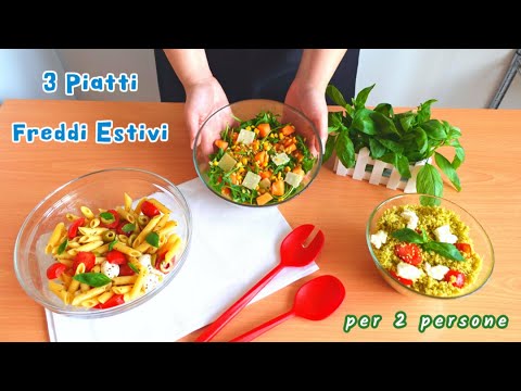 3 PIATTI FREDDI ESTIVI FACILI E VELOCI - Ricette per 2 persone | Sapori Joyosi